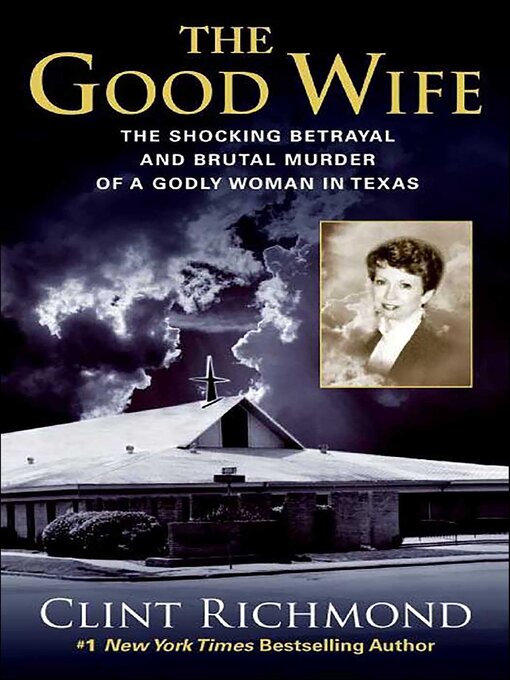 Title details for The Good Wife by Clint Richmond - Available